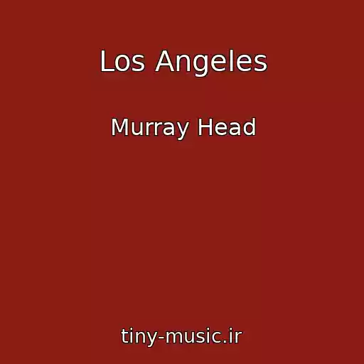 کاور آهنگ Los Angeles از Murray Head