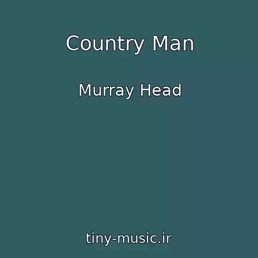 کاور آهنگ Country Man از Murray Head