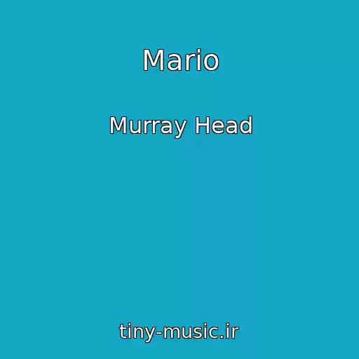 کاور آهنگ Mario از Murray Head