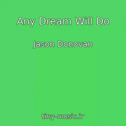 کاور آهنگ Any Dream Will Do از Jason Donovan