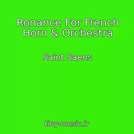 کاور آهنگ Ronance For French Horn & Orchestra از Saint Saens