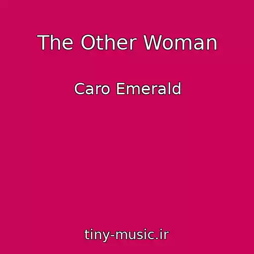کاور آهنگ The Other Woman از Caro Emerald