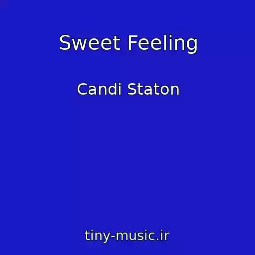 کاور آهنگ Sweet Feeling از Candi Staton