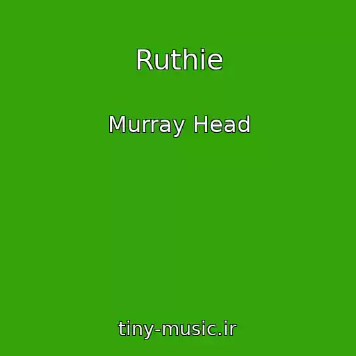 کاور آهنگ Ruthie از Murray Head