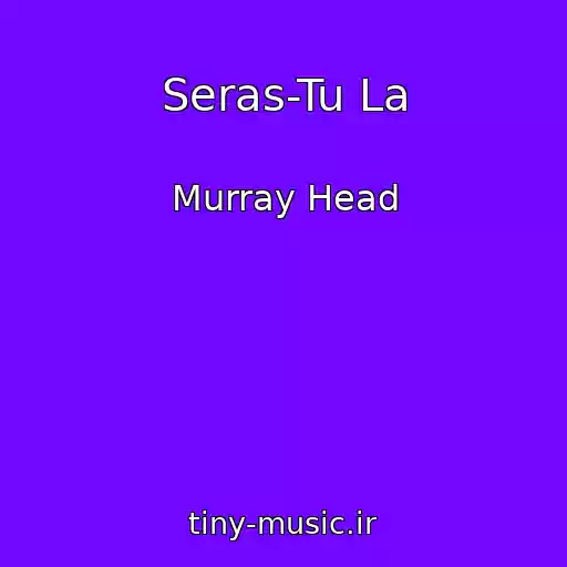 کاور آهنگ Seras-Tu La از Murray Head