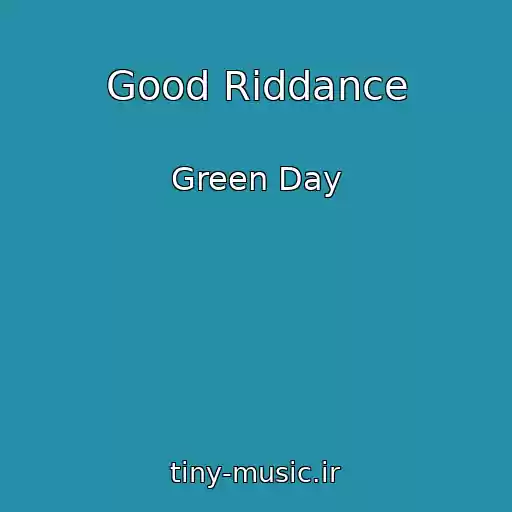 کاور آهنگ Good Riddance از Green Day