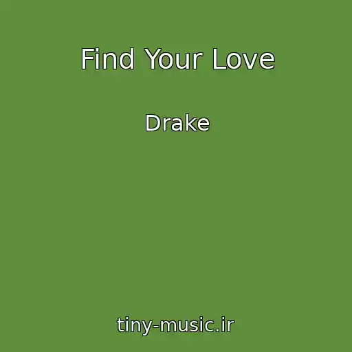 کاور آهنگ Find Your Love از Drake