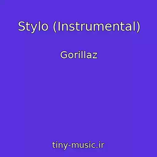 کاور آهنگ Stylo (Instrumental) از Gorillaz