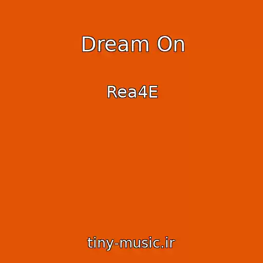 کاور آهنگ Dream On از Rea4E