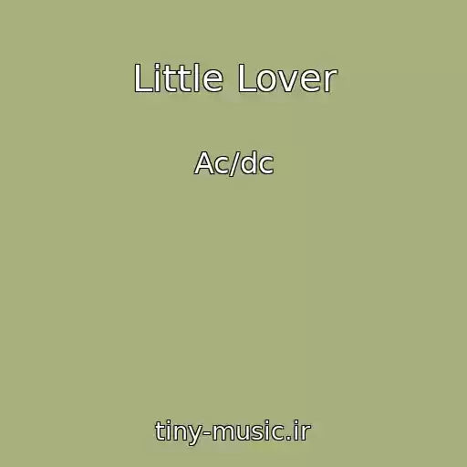 کاور آهنگ Little Lover از Ac/dc