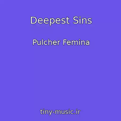 کاور آهنگ Deepest Sins از Pulcher Femina