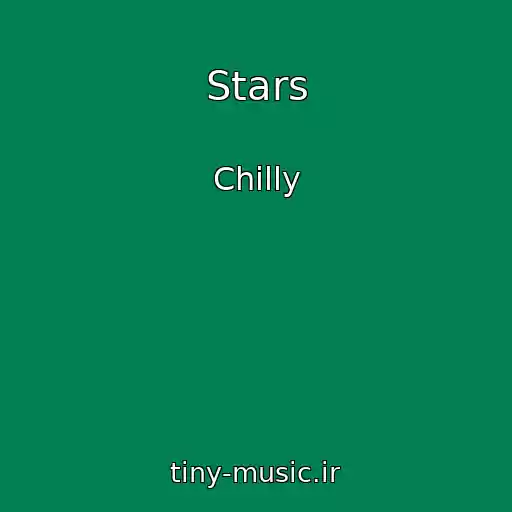 کاور آهنگ Stars از Chilly