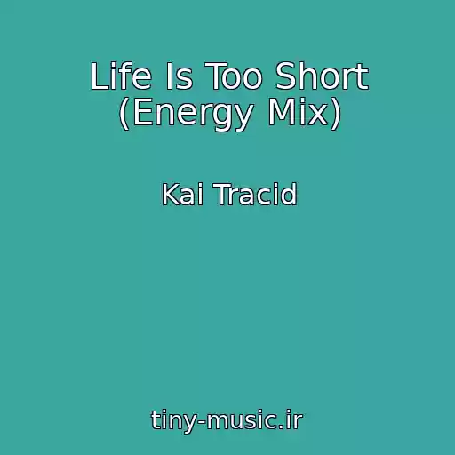 کاور آهنگ Life Is Too Short (Energy Mix) از Kai Tracid