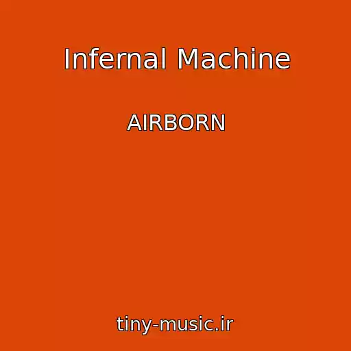 کاور آهنگ Infernal Machine از AIRBORN