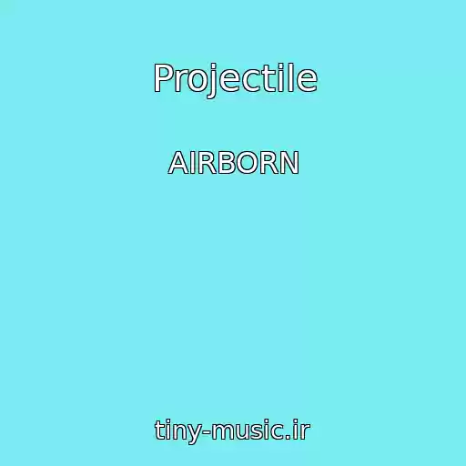 کاور آهنگ Projectile از AIRBORN
