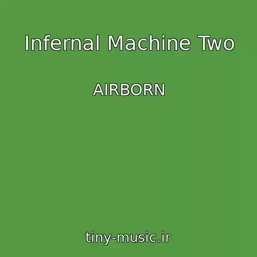 کاور آهنگ Infernal Machine Two از AIRBORN