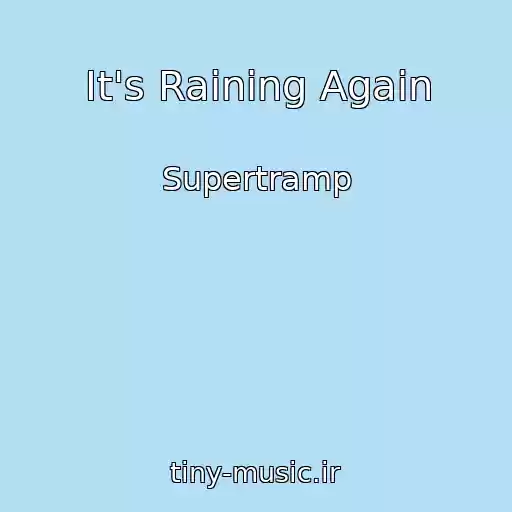 کاور آهنگ It's Raining Again از Supertramp