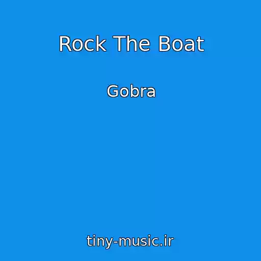 کاور آهنگ Rock The Boat از Gobra
