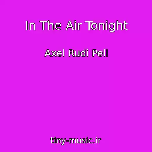 کاور آهنگ In The Air Tonight از Axel Rudi Pell
