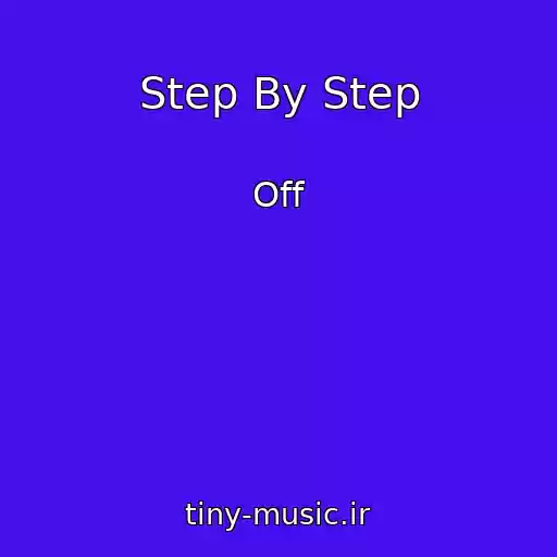کاور آهنگ Step By Step از Off
