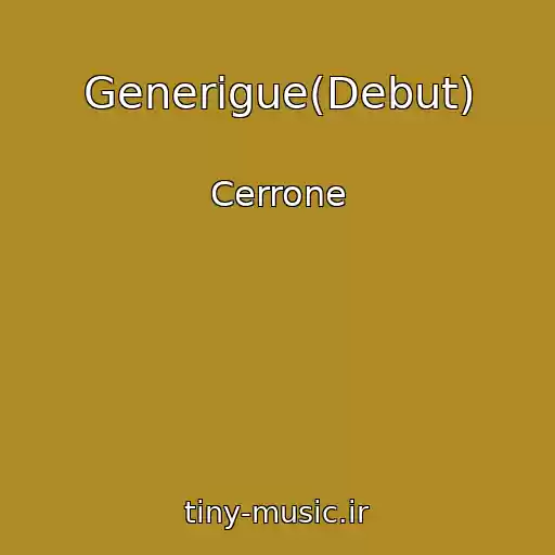 کاور آهنگ Generigue(Debut) از Cerrone