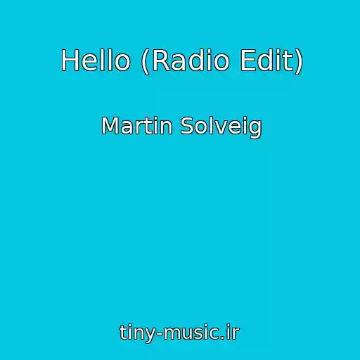 کاور آهنگ Hello (Radio Edit) از Martin Solveig