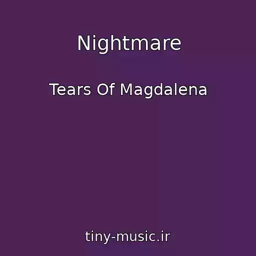 کاور آهنگ Nightmare از Tears Of Magdalena