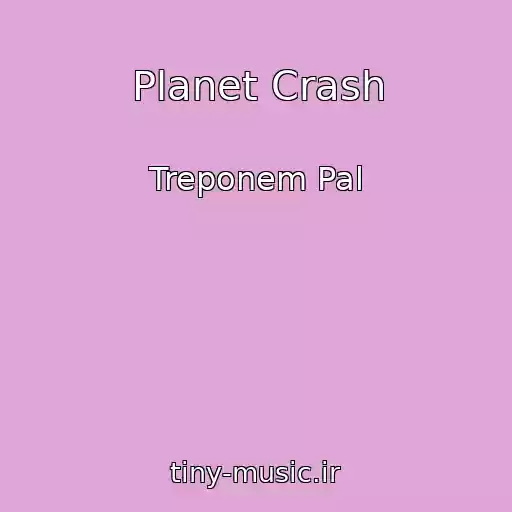 کاور آهنگ Planet Crash از Treponem Pal