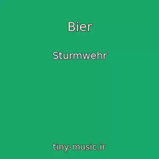 کاور آهنگ Bier از Sturmwehr