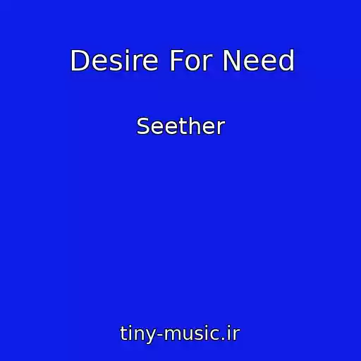 کاور آهنگ Desire For Need از Seether