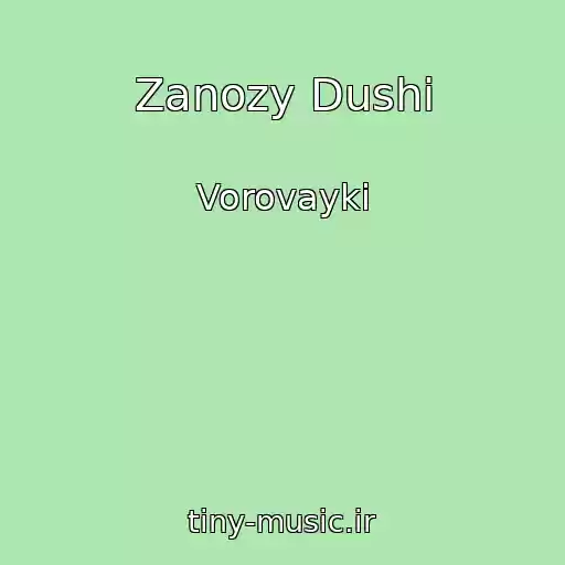 کاور آهنگ Zanozy Dushi از Vorovayki