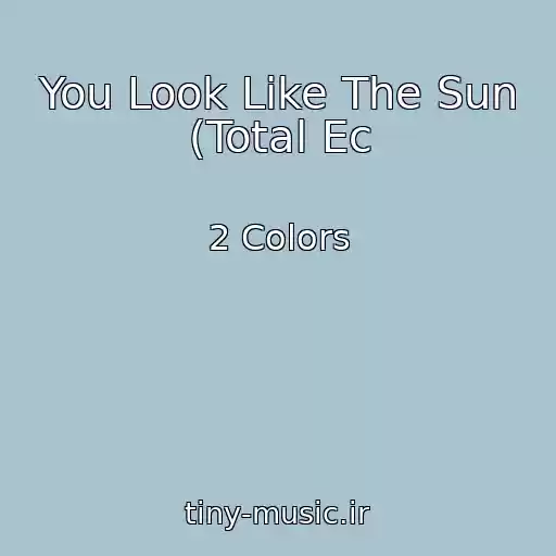 کاور آهنگ You Look Like The Sun (Total Ec از 2 Colors