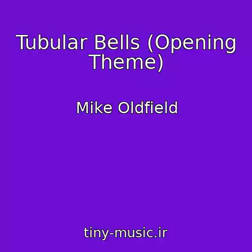 کاور آهنگ Tubular Bells (Opening Theme) از Mike Oldfield