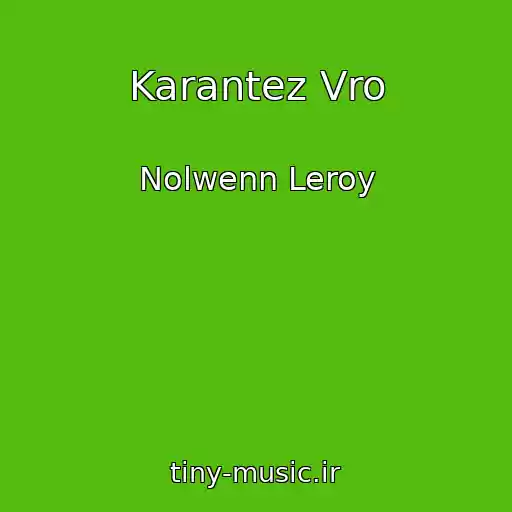 کاور آهنگ Karantez Vro از Nolwenn Leroy