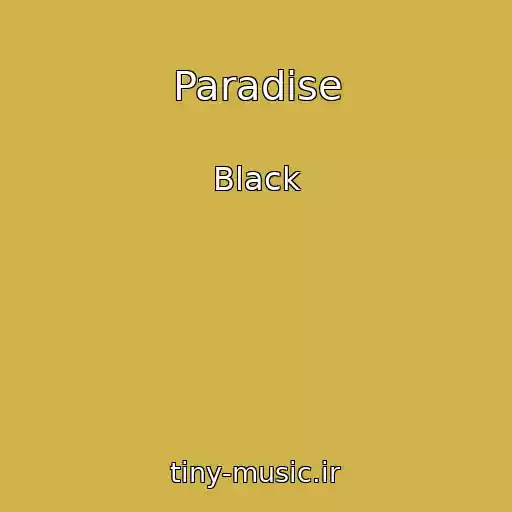 کاور آهنگ Paradise از Black