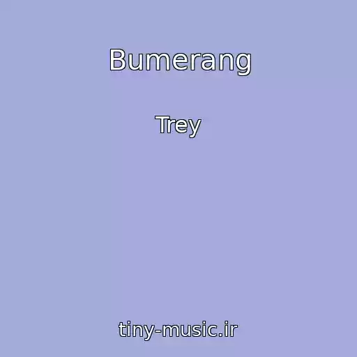 کاور آهنگ Bumerang از Trey