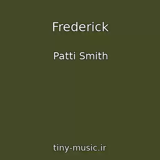 کاور آهنگ Frederick از Patti Smith