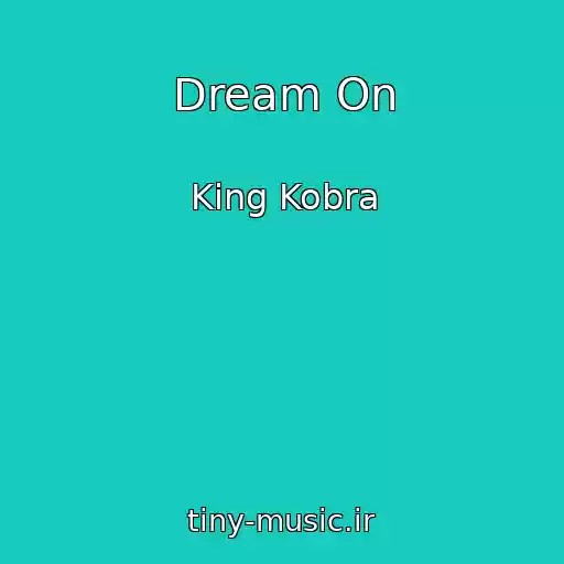 کاور آهنگ Dream On از King Kobra