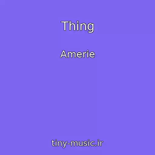 کاور آهنگ Thing از Amerie