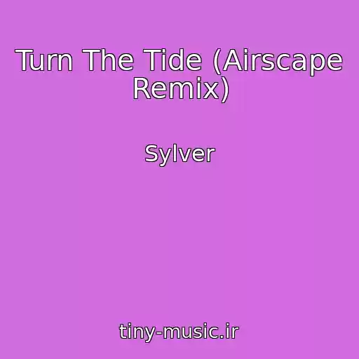 کاور آهنگ Turn The Tide (Airscape Remix) از Sylver