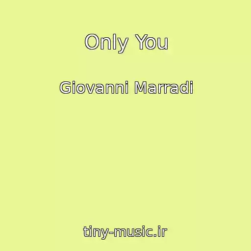 کاور آهنگ Only You از Giovanni Marradi