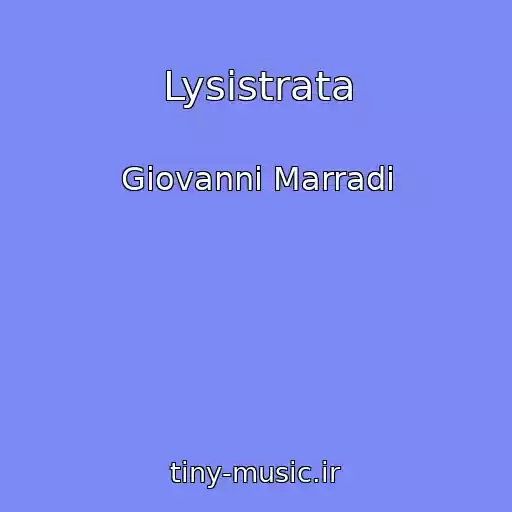 کاور آهنگ Lysistrata از Giovanni Marradi