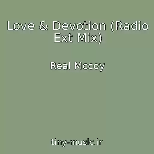 کاور آهنگ Love & Devotion (Radio Ext Mix) از Real Mccoy