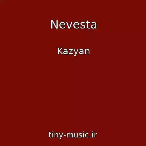 کاور آهنگ Nevesta از Kazyan