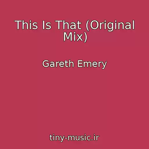 کاور آهنگ This Is That (Original Mix) از Gareth Emery