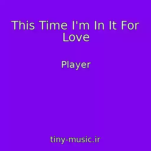کاور آهنگ This Time I'm In It For Love از Player