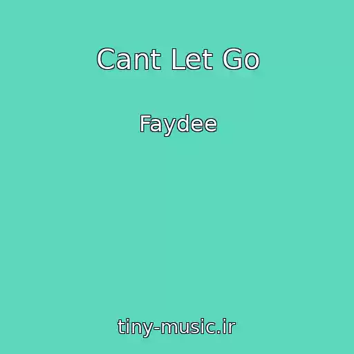 کاور آهنگ Cant Let Go از Faydee