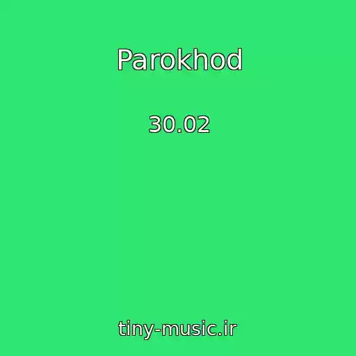 کاور آهنگ Parokhod از 30.02