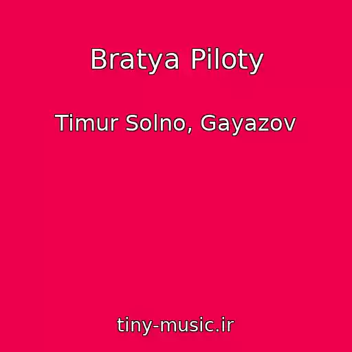 کاور آهنگ Bratya Piloty از Timur Solno, Gayazov