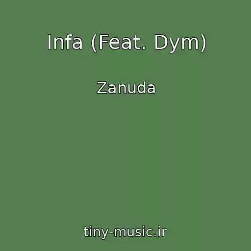 کاور آهنگ Infa (Feat. Dym) از Zanuda